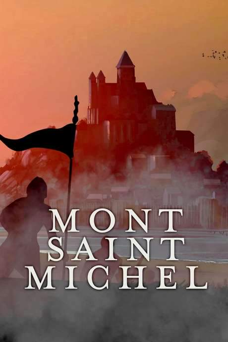 Mont Saint-Michel: The Enigmatic Labyrinth
